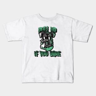 pull up if you dare Kids T-Shirt